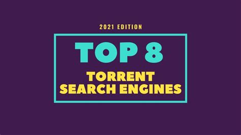 8 Best Torrent Search Engine Sites To Find Any Torrent [2021 .